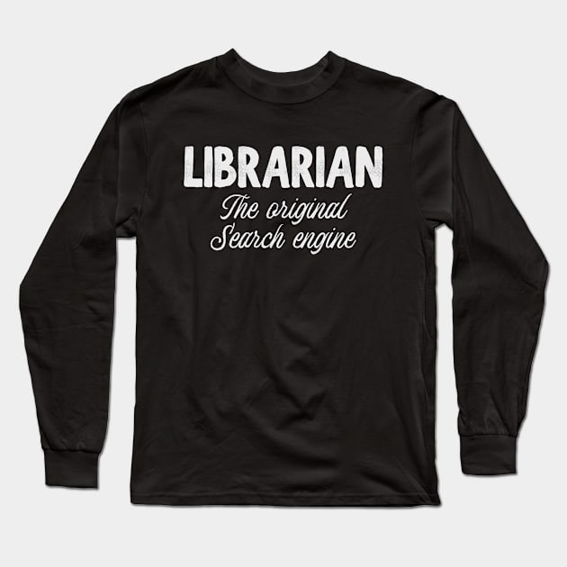 Librarian The Orginal Search Engine - WHITE Long Sleeve T-Shirt by HamzaNabil